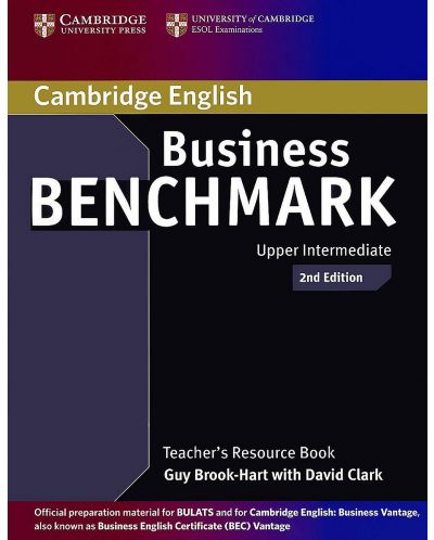 Business Benchmark Upper Intermediate BULATS and Business Vantage Teacher's Resource Book - 1