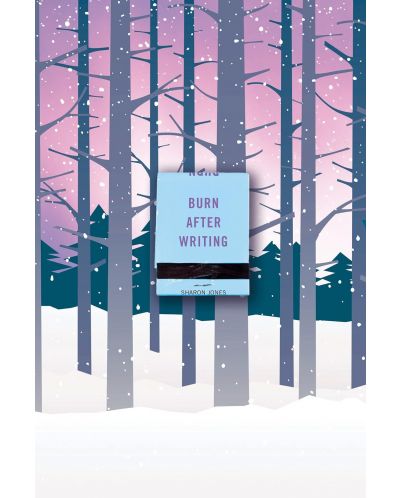 Burn After Writing (Snowy Forest) - 1
