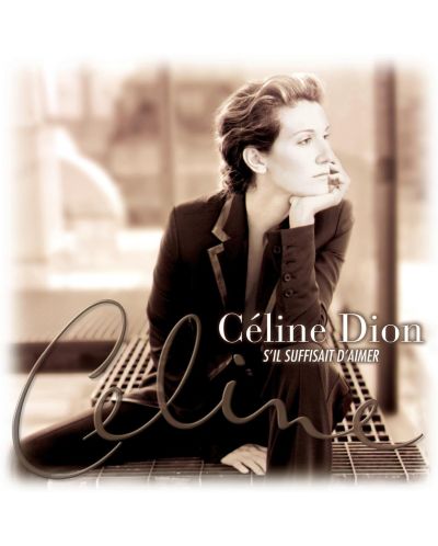 Céline Dion - S'il Suffisait D'aimer (CD) - 1