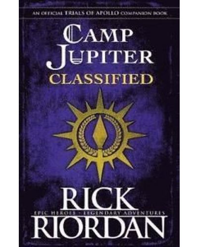 Camp Jupiter Classified: A Probatio's Journal