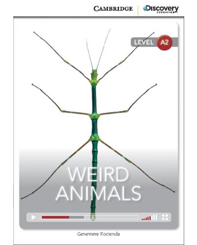 Cambridge Discovery Education Interactive Readers: Weird Animals - Level А2 (Адаптирано издание: Английски) - 1