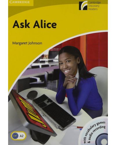 Cambridge Disc. Readers: Ask Alice: PB/CD-R/CD Level 2 Elementary/Lower-intermediate - 1