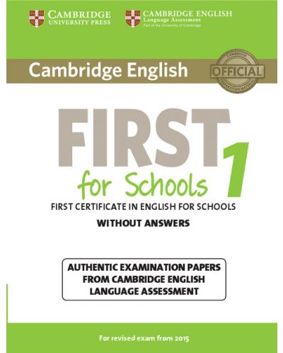 Cambridge English First for Schools 1 for Revised Exam from 2015 Student's Book without Answers - 1