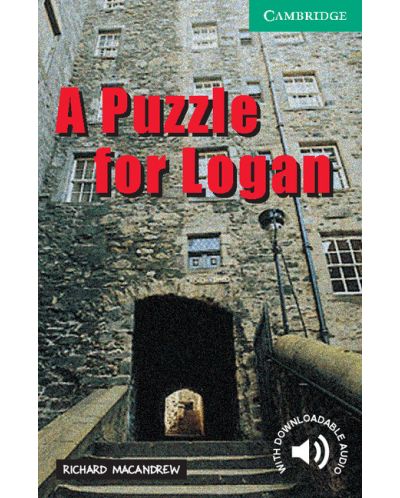 Cambridge English Readers: A Puzzle for Logan Level 3 - 1