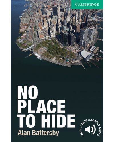 Cambridge English Readers: No Place to Hide Level 3 Lower-intermediate - 1