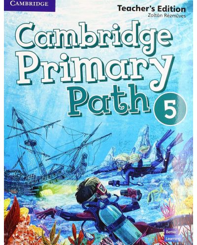 Cambridge Primary Path Level 5 Teacher's Edition / Английски език - ниво 5: Книга за учителя - 1