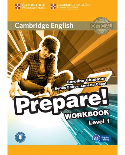 Cambridge English Prepare! Level 1 Workbook with Audio / Английски език - ниво 1: Учебна тетрадка с аудио - 1