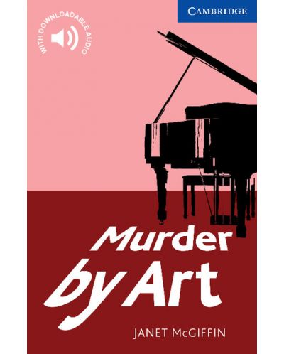 Cambridge English Readers 5: Murder by Art Book - ниво Upper Intermediate  (Адаптирано издание: Английски) - 1