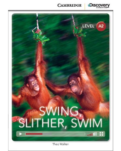 Cambridge Discovery Education Interactive Readers: Swing, Slither, Swim - Level А2 (Адаптирано издание: Английски) - 1