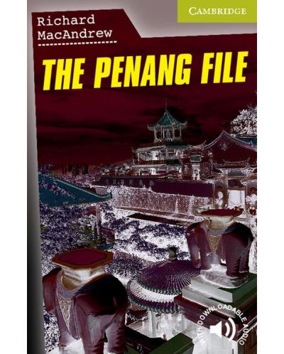 Cambridge English Readers: The Penang File Starter/Beginner - 1