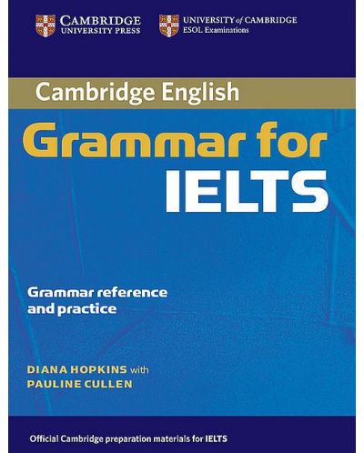 Cambridge Grammar for IELTS without Answers - 1