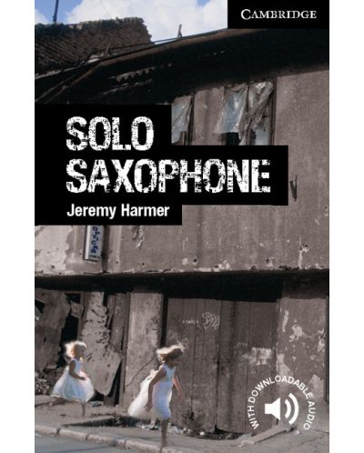 Cambridge English Readers: Solo Saxophone Level 6 Advanced - 1