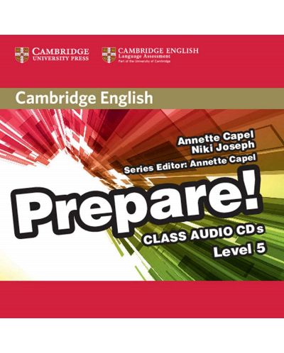 Cambridge English Prepare! Level 5 Class Audio CDs / Английски език - ниво 5: 2 CD - 1