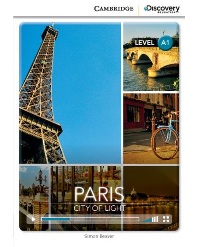 Cambridge Discovery Education Interactive Readers: Paris. City of Light - Level A1 (Адаптирано издание: Английски)