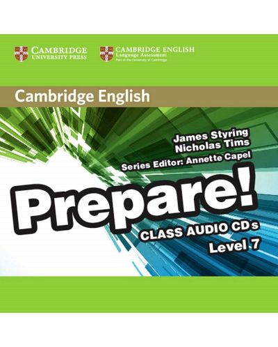 Cambridge English Prepare! Level 7 Class Audio CDs / Английски език - ниво 7: 3 CD - 1