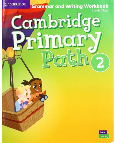 Cambridge Primary Path Level 2 Grammar and Writing Workbook / Английски език - ниво 2: Граматика с упражнения - 1
