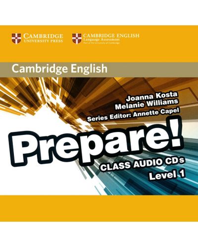 Cambridge English Prepare! Level 1 Class Audio CDs / Английски език - ниво 1: 2 CD - 1