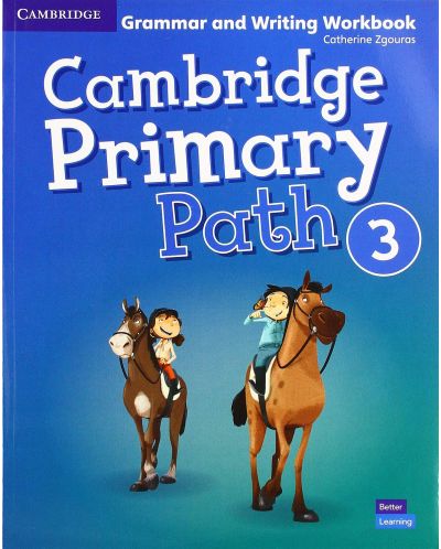Cambridge Primary Path Level 3 Grammar and Writing Workbook / Английски език - ниво 3: Граматика с упражнения - 1