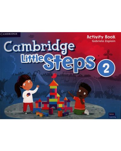 Cambridge Little Steps Level 2 Activity Book / Английски език - ниво 2: Учебна тетрадка - 1