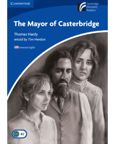 Cambridge Experience Readers: The Mayor of Casterbridge Level 5 Upper-intermediate American English - 1