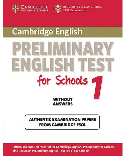 Cambridge Preliminary English Test for Schools 1 Student's Book without Answers