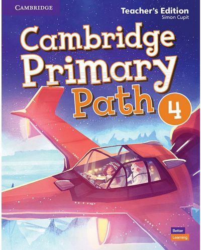 Cambridge Primary Path Level 4 Teacher's Edition / Английски език - ниво 4: Книга за учителя - 1