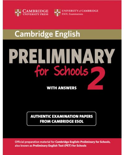 Cambridge English Preliminary for Schools 2 Student's Book with Answers - 1