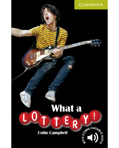 Cambridge English Readers: What a Lottery! Starter/Beginner - 1