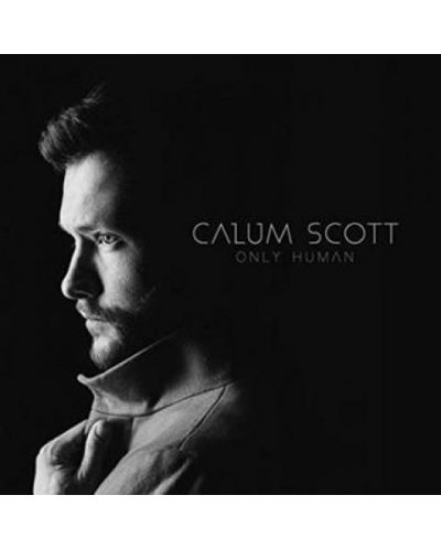 Calum Scott - Only Human (CD)