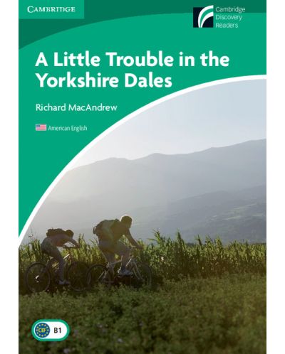 Cambridge Experience Readers: A Little Trouble in the Yorkshire Dales Level 3 Lower-intermediate American English - 1
