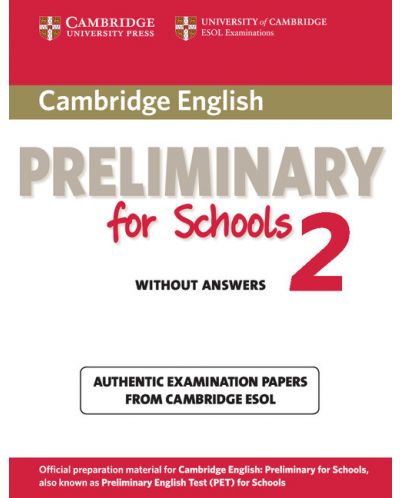Cambridge English Preliminary for Schools 2 Student's Book without Answers - 1