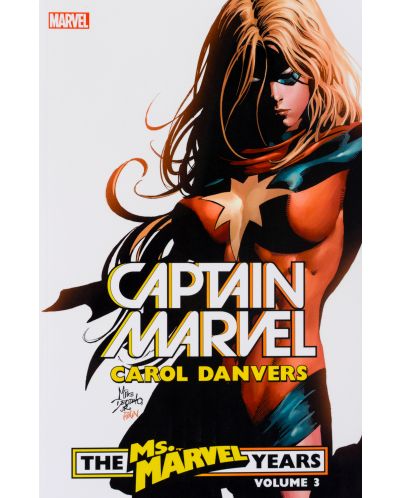 Captain Marvel Carol Danvers - The Ms. Marvel Years Vol. 3 - 1