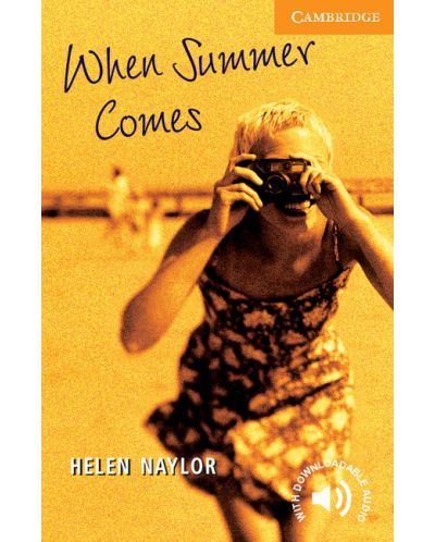 Cambridge English Readers: When Summer Comes Level 4 - 1