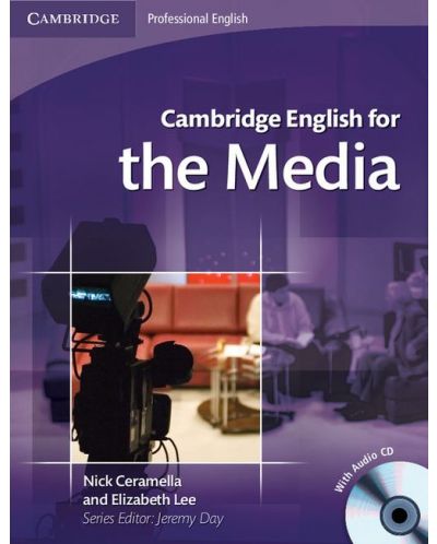 Cambridge English for the Media Student's Book: Английски език за медии - ниво B1 и B2 (учебник + Audio CD) - 1