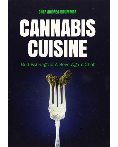 Cannabis Cuisine - 1