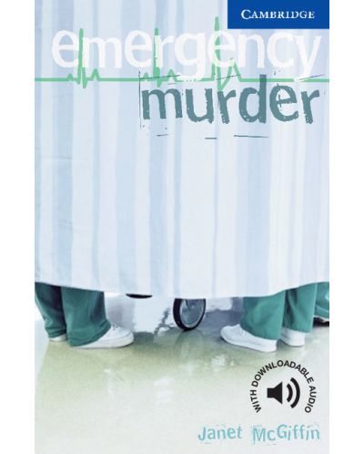 Cambridge English Readers: Emergency Murder Level 5 - 1