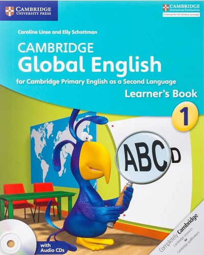 Cambridge Global English Stage 1 Learner's Book with Audio CD / Английски език - ниво 1: Учебник с аудио - 1