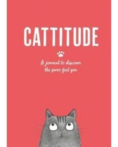 Cattitude: A journal to discover the purr-fect you - 1