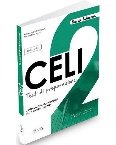 CELI 2: Test di preparazione / Тестове по италиански език за сертификат - ниво В1