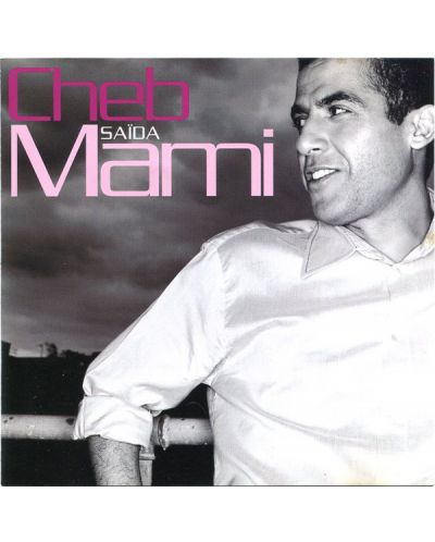 Cheb Mami - Saïda (CD)