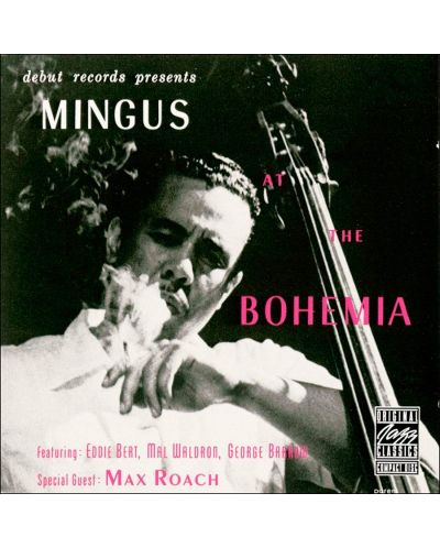 Charles Mingus - Mingus At The Bohemia (CD)