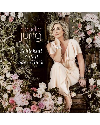 Claudia Jung - Schicksal, Zufall oder Glück (CD) - 1