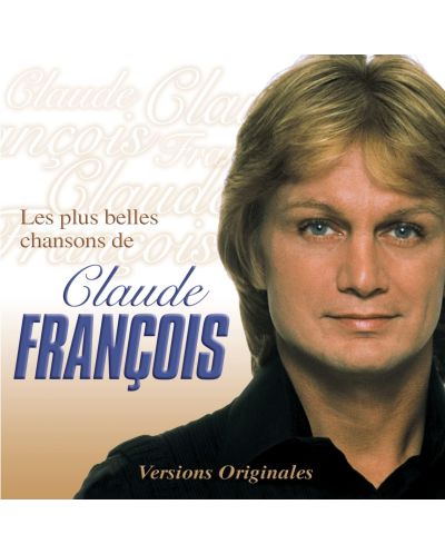 Claude François - Les Plus Belles Chansons De Claude Franç (CD) - 1