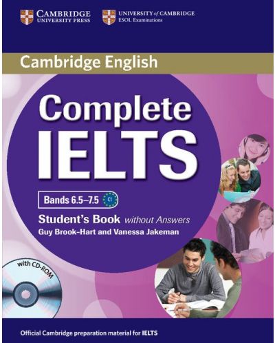Complete IELTS: Английски език  - ниво C1 (Bands 6.5 - 7.5). Учебник без отговори + CD - 1