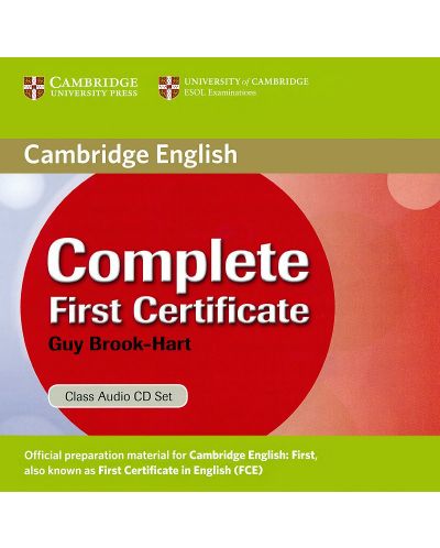 Complete First Certificate 1st edition: Английски език - ниво В2 (3 CD към учебника) - 1
