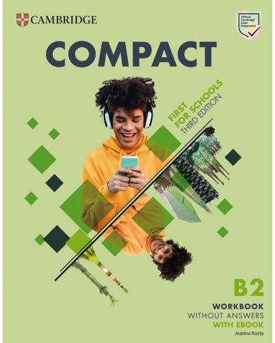 Compact First For Schools B2 First Workbook without Answers with eBook (3th Edition) - 1