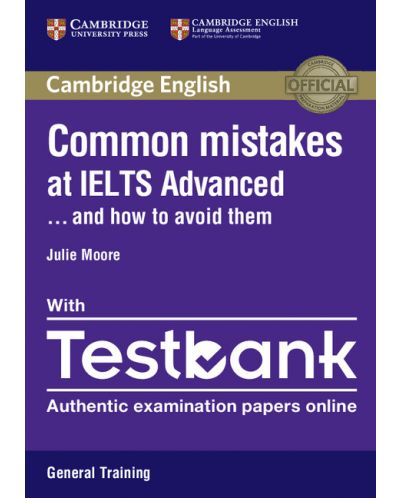 Common Mistakes at IELTS Advanced Paperback with IELTS General Training Testbank - 1