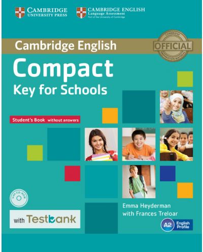 Compact Key for Schools Student's Book without Answers with CD-ROM with Testbank