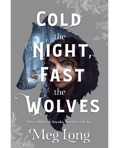 Cold the Night, Fast the Wolves - 1