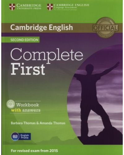 Complete First Certificate 2nd edition: Английски език - ниво В2 (учебна тетрадка с отговори + CD) - 1